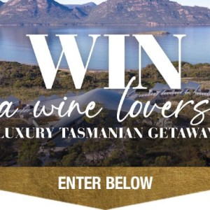 Win a Wine Lovers Luxury Getaway at the Saffire Freycinet Tasmania