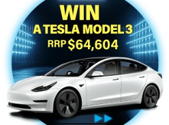 Win a Tesla Model 3 worth $64,604