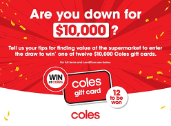 Win 1 of 12 $10,000 Coles Gift Cards