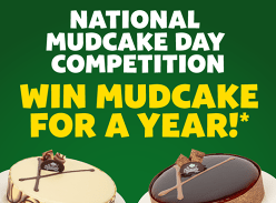 Win 1 of 24 Prizes of Mudcake for a Year