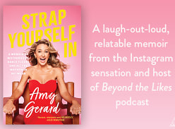 Win 1 of 30 copies of Strap Yourself in by Amy Gerard