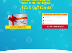 Win 1 of 4 $250 Gift Cards
