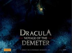 Win 1 of 5 Double Passes to Dracula: Voyage of the Demeter