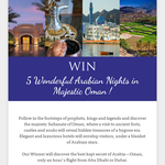 Win 5 wonderful arabian nights in majestic Oman!