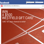 Win a $500 Westfield gift card! (In-Centre Promo)