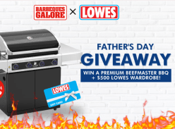 Win a Barbeques Galore Premium Beefmaster BBQ and $500 Lowes Wardrobe