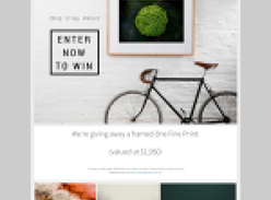 Win a framed 'One Fine Print' valued at $1,950!