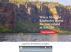 Win a Kimberley cruise for 2 worth $20K!