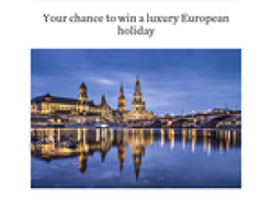 Win a luxury European holiday for 2!