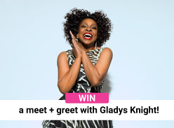 Win a Meet & Greet with Gladys Knight