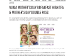 Win a 'Mother's Day' breakfast high tea + a double pass to see 'Mother's Day'!