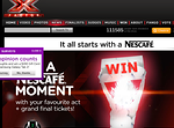 Win a 'Nescafe' moment with your favourite X-Factor act & grand final tickets!