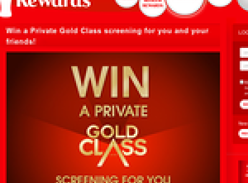Win a private 'Gold Class' screening for you & your friends!