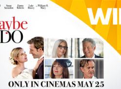 Win a Private Screening for You and Your Friends to See Maybe I Do