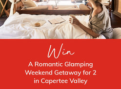 Win a Romantic Weekend Glamping Getaway