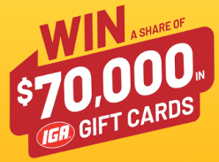 Win a Share of $70,000 in IGA Gift Cards