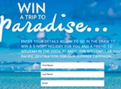 Win a trip for 2 to the Cook Islands!