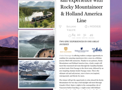 Win an Epic Rail & Sail Experience with Rocky Mountaineer & Holland America Line