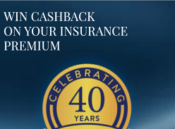 Win 1 of 40 $500 Cashback on Insurance Premiums