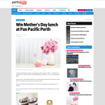 Win Mother's Day lunch at Pan Pacific Perth