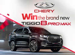Win the brand-new Chery Tiggo 8 Pro Max