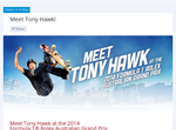 Win the chance to meet Tony Hawk at the Formula 1 Rolex Australian Grand Prix!