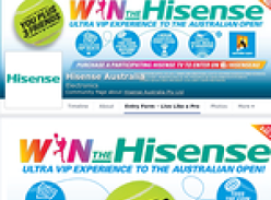 Win the Hisense Ultra VIP Exprerience to the Australian Open