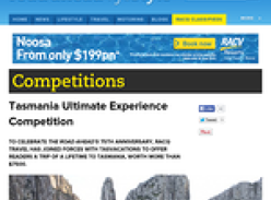 Win the trip of a lifetime to Tasmania, valued at $7,500!