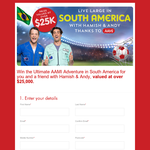Win the ultimate AAMI Adventure in South America for you & a friend with Hamish & Andy worth $25,000!