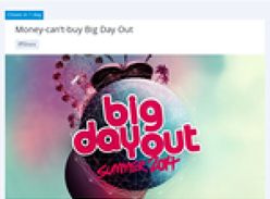 Win the ultimate 'Big Day Out' experience in Auckland, New Zealand!