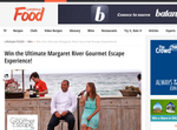 Win the ultimate Margaret River 'Gourmet Escape' experience!