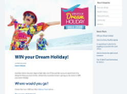 Win Your Dream Holiday valued at $20,000