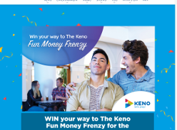 Win your way to The Keno Fun Money Frenzy