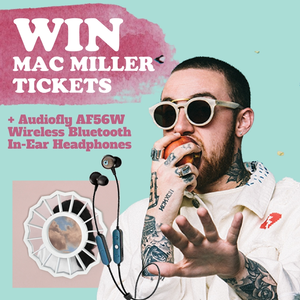 Win 1 of 2 Mac Miller Prize Packs (Audiofly AF56W Bluetooth Headphones & double pass)