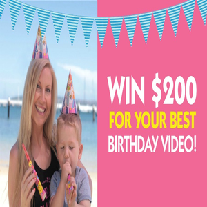 Win $200 for your best birthday video!