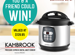 Win a Kambrook Pressure Express Digital Multi Cooker