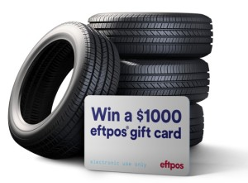 Win a $1000 EFTPOS Giftcard with Purchase and Fitting of 4 Tyres