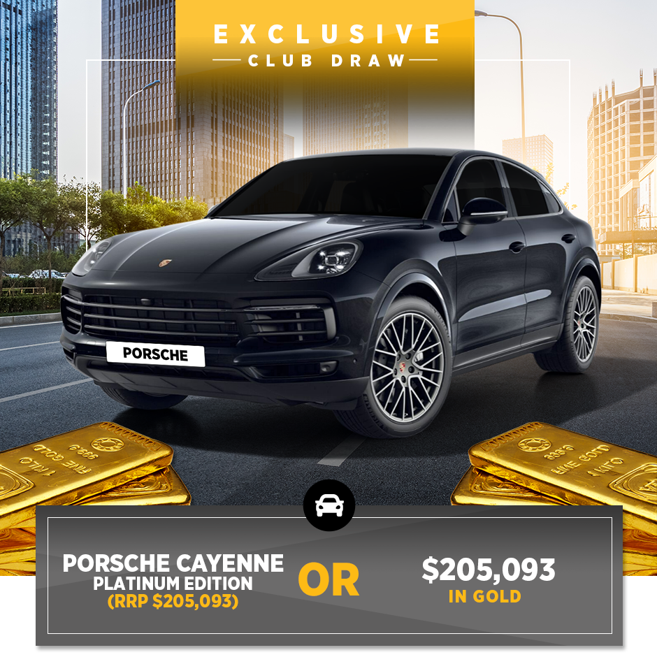Win Porsche Cayenne Platinum Edition or $205,093 in Gold