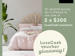 Win 1 of 2 x $300 LuxoCash vouchers