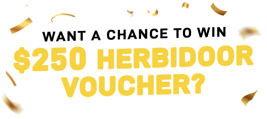 Win $250 Herbidoor Voucher