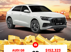 Win an Audi Q8 Wagon OR $152,323 in Gold
