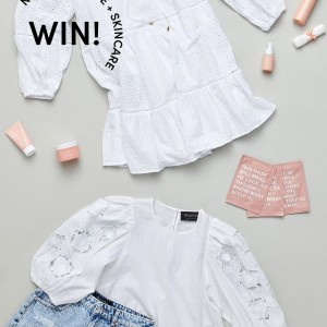 Win a $250 wardrobe and a Go To Skincare pack for your and a friend