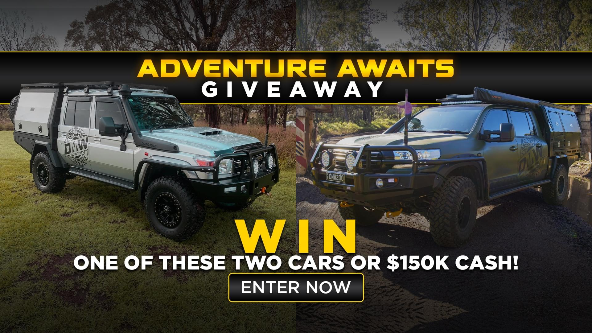 Win 1 of 2 iconic Australian four wheel drives, or take $150,000 cash!