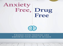 Win One of three copies of Anxiety Free, Drug Free by Renee Mill, Senior Clinical Psychologist