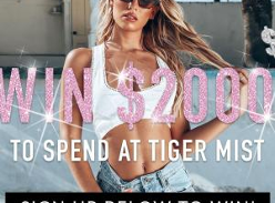 Win a $2,000 Tigert Mist voucher