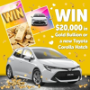 Win $20,000 in Gold Bullion or a New Toyota Corolla Hatch