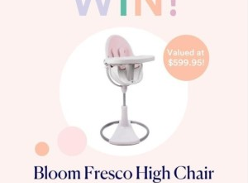 Win a Bloom Fresco High Chair plus a Seat Pad Kit
