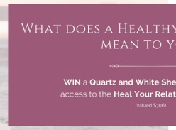 Win a Quartz and White Shell necklace and access to the Heal Your Relationship Program