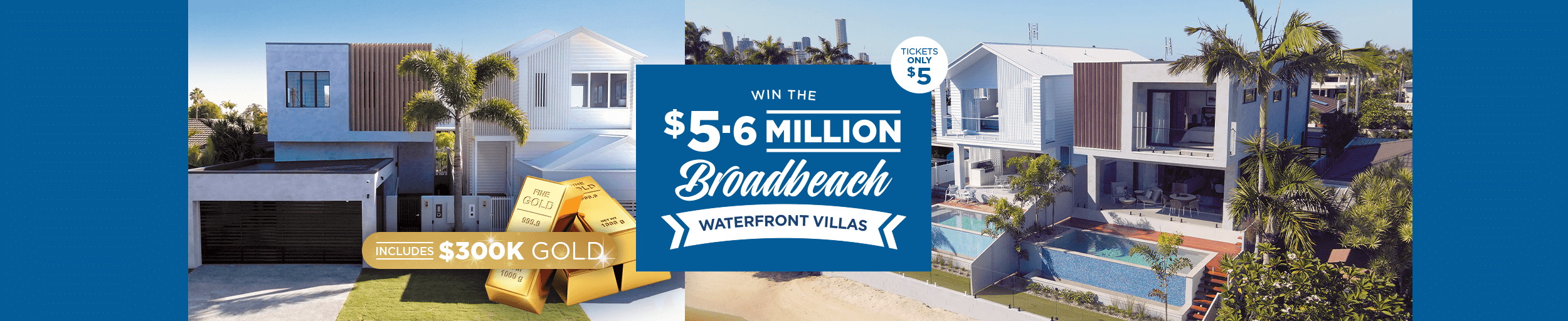 Win two Waterfront Villas worth $5.6M