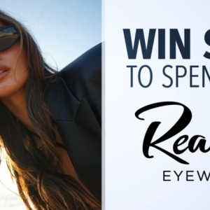 Win a $150 Reality Eyewear Voucher